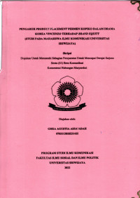 PENGARUH PRODUCT PLACEMENT PERMEN KOPIKO DALAM DRAMA KOREA VINCENZO TERHADAP BRAND EQUITY (STUDI PADA MAHASISWA ILMU KOMUNIKASI UNIVERSITAS SRIWIJAYA)