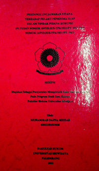 PERTANGGUNGJAWABAN PIDANA TERHADAP PELAKU PENERIMA SUAP DALAM TINDAK PIDANA KORUPSI (PUTUSAN NOMOR 10/PID.SUS-TPK/2021/PT. DKI DAN NOMOR 14/PID.SUS-TPK/2021/PT. DKI)