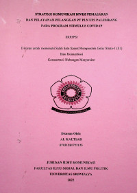 STRATEGI KOMUNIKASI DIVISI PEMASARAN DAN PELAYANAN PELANGGAN PT PLN UP3 PALEMBANG PADA PROGRAM STIMULUS COVID-19.