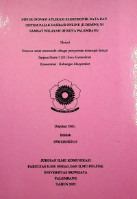 DIFUSI INOVASI APLIKASI ELEKTRONIK DATA DAN SISTEM PAJAK DAERAH ONLINE (E-DEMPO) DI SAMSAT WILAYAH III KOTA PALEMBANG