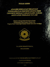 ANALISIS KEKUATAN TEKAN DAN PERMEABILITAS PERVIOUS GEOPOLYMER CONCRETE DENGAN VARIASI RASIO ALKALI AKTIVATOR TERHADAP FLY ASH