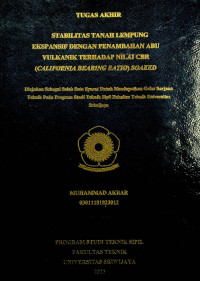 STABILITAS TANAH LEMPUNG EKSPANSIF DENGAN PENAMBAHAN ABU VULKANIK TERHADAP NILAI CBR (CALIFORNIA BEARING RATIO) SOAKED