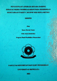 PENGGUNAAN APLIKASI SETARA DARING SEBAGAI MEDIA PEMBELAJARAN PADA PENDIDIKAN KESETARAAN PAKET C DI SPNF SKB KOTA METRO