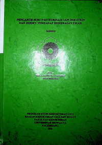 PENGARUH SUSU PASTEURISASI SAPI HOLSTEIN DAN JERSEY TERHADAP KEKERASAN EMAIL