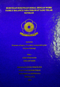 HUBUNGAN DUKUNGAN SOSIAL DENGAN WORK FAMILY BALANCE PADA PERAWAT YANG TELAH MENIKAH