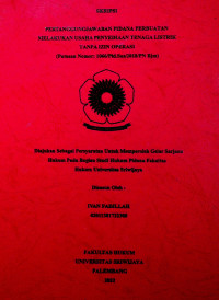 PERTANGGUNGJAWABAN PIDANA PERBUATAN MELAKUKAN USAHA PENYEDIAAN TENAGA LISTRIK TANPA IZIN OPERASI (Putusan Nomor: 1066/Pid.Sus/2018/PN Bjm)