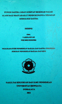 FUNGSI SASTRA LISAN GURITAN BESEMAH PAGAR ALAM BAGI MASYARAKAT PENDUKUNGNYA TINJAUAN SOSIOLOGI SASTRA