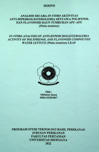 ANALISIS SECARA IN-VITRO AKTIVITAS ANTI-HIPERKOLESTEROLEMIA SENYAWA POLIFENOL DAN FLAVONOID DAUN TUMBUHAN APU-APU (Pistia stratiotes)