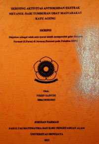 SKRINING AKTIVITAS ANTIOKSIDAN EKSTAK METANOL DARI TUMBUHAN OBAT MASYARAKAT KAYU AGUNG