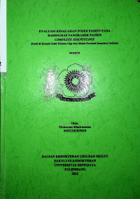 EVALUASI KESALAHAN POSISI PASIEN PADA RADIOGRAF PANORAMIK PASIEN COMPLETE EDENTULOUS (Studi di Rumah Sakit Khusus Gigi dan Mulut Provinsi Sumatera Selatan).
