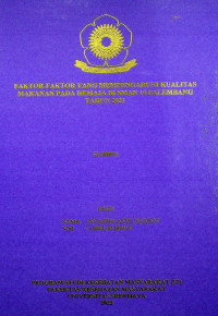 FAKTOR - FAKTOR YANG MEMPENGARUHI KUALITAS MAKANAN PADA REMAJA DI SMAN 10 PALEMBANG TAHUN 2021