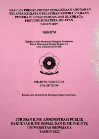 ANALISIS PRINSIP-PRINSIP PENGGUNAAN ANGGARAN BELANJA KEGIATAN PELATIHAN KEWIRAUSAHAAN PEMUDA DI DINAS PEMUDA DAN OLAHRAGA PROVINSI SUMATERA SELATAN TAHUN 2019