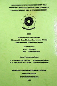 KEDUDUKAN HUKUM PEREMPUAN HINDU BALI PERSPEKTIF KESETARAAN GENDER HAK KEWARISAN PADA MASYARAKAT BALI DI SUMATERA SELATAN