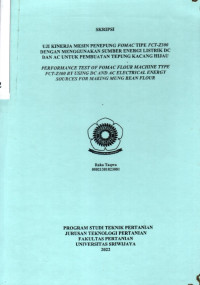 UJI KINERJA MESIN PENEPUNG FOMAC TIPE FCT-Z300 DENGAN MENGGUNAKAN SUMBER ENERGI LISTRIK DC DAN AC UNTUK PEMBUATAN TEPUNG KACANG HIJAU