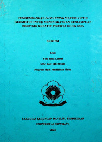 PENGEMBANGAN E-LEARNING MATERI OPTIK GEOMETRI UNTUK MENINGKATKAN KEMAMPUAN BERPIKIR KREATIF PESERTA DIDIK SMA