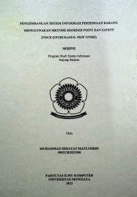 PENGEMBANGAN SISTEM INFORMASI PERSEDIAAN BARANG MENGGUNAKAN METODE REORDER POINT DAN SAFETY STOCK(STUDI KASUS: FKIP UNSRI)