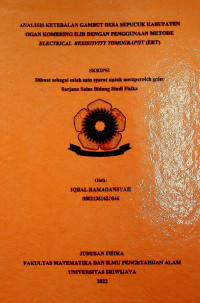 ANALISIS KETEBALAN GAMBUT DESA SEPUCUK KABUPATEN OGAN KOMERING ILIR DENGAN PENGGUNAAN METODE ELECTRICAL RESISTIVITY TOMOGRAPHY (ERT)