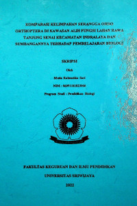 KOMPARASI KELIMPAHAN SERANGGA ORDO ORTHOPTERA DI KAWASAN ALIH FUNGSI LAHAN RAWA TANJUNG SENAI KECAMATAN INDRALAYA DAN SUMBANGANNYA TERHADAP PEMBELAJARAN BIOLOGI