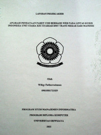 APLIKASI PENDATAAN PAKET COD BERBASIS WEB PADA LINTAS KURIR INDONESIA UNIT USAHA KSU SYARIAH BMT TRANS MEKAR SARI MANDIRI