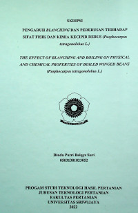 PENGARUH BLANCHING SIFAT FISIK DAN KIMIA DAN PEREBUSAN TERHADAP KECIPIR REBUS ( Psophocarpus tetragonolobus L.)