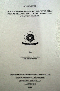 SISTEM INFORMASI PENGGAJIAN KARYAWAN TETAP PADA PT. KELANTAN SAKTI OGAN KOMERING ILIR SUMATERA SELATAN