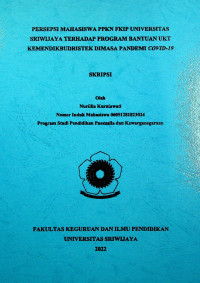 PERSEPSI MAHASISWA PPKN FKIP UNIVERSITAS SRIWIJAYA TERHADAP PROGRAM BANTUAN UKT KEMENDIKBUDRISTEK DIMASA PANDEMI COVID-19