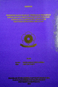 PERSEPSI MASYARAKAT TERHADAP KEJADIAN KEBAKARAN LAHAN BASAH DI KECAMATAN INDRALAYA KABUPATEN OGAN ILIR PROVINSI SUMATERA SELATAN