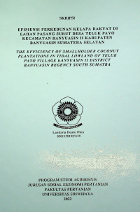 EFISIENSI PERKEBUNAN KELAPA RAKYAT DI LAHAN PASANG SURUT DESA TELUK PAYO KECAMATAN BANYUASIN II KABUPATEN BANYUASIN SUMATERA SELATAN