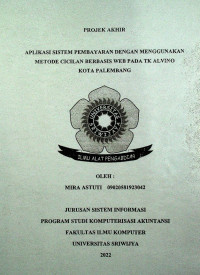 APLIKASI SISTEM PEMBAYARAN DENGAN MENGGUNAKAN METODE CICILAN BERBASIS WEB PADA TK ALVINO KOTA PALEMBANG
