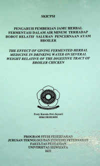 PENGARUH PEMBERIAN JAMU HERBAL FERMENTASI DALAM AIR MINUM  TERHADAP BOBOT RELATIF  SALURAN  PENCERNAAN AYAM BROILER