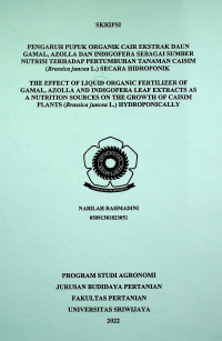 PENGARUH PUPUK ORGANIK CAIR EKSTRAK DAUN GAMAL, AZOLLA DAN INDIGOFERA SEBAGAI SUMBER NUTRISI TERHADAP PERTUMBUHAN TANAMAN CAISIM (Brassica juncea L.) SECARA HIDROPONIK