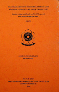 PEMANFAATAN BENTONIT TERMODIFIKASI SEBAGAI AGEN KOAGULASI PENGOLAHAN AIR LIMBAH INDUSTRI TAHU