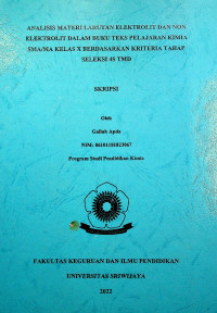 ANALISIS MATERI LARUTAN ELEKTROLIT DAN NON ELEKTROLIT DALAM BUKU TEKS PELAJARAN KIMIA SMA/MA KELAS X BERDASARKAN KRITERIA TAHAP SELEKSI 4S TMD