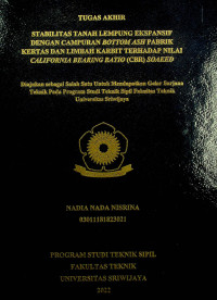 STABILITAS TANAH LEMPUNG EKSPANSIF DENGAN CAMPURAN BOTTOM ASH PABRIK KERTAS DAN LIMBAH KARBIT TERHADAP NILAI CALIFORNIA BEARING RATIO (CBR) SOAKED