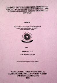 MANAJEMEN INSTRUKSI REKTOR UNIVERSITAS SRIWIJAYA NOMOR 0122 TENTANG PENCEGAHAN PENYEBARAN PANDEMI CORONAVIRUS DISEASE (COVID-19).