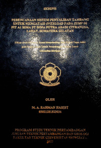 PERENCANAAN SISTEM PENYALIRAN TAMBANG UNTUK MENGATASI OVERLOAD PADA SUMP DI PIT A1 BIMA, PT. BIMA PUTRA ABADI CITRANUSA, LAHAT, SUMATERA SELATAN