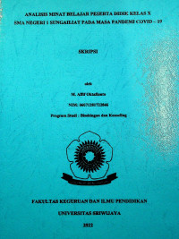 ANALISIS MINAT BELAJAR PESERTA DIDIK KELAS X SMA NEGERI 1 SUNGAILIAT PADA MASA PANDEMI COVID-19.