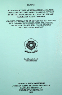 PERUBAHAN TINGKAT KESEJAHTERAAN RUMAH TANGGA PETANI PADI AKIBAT