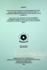 PENGARUH PENAMBAHAN SARI ( Averrhoa blmbi L ACIDIFIER ) KE DALAM AIR MINUM BELIMBING WULUH SEBAGAI TERHADAP KUALITAS FISIK DAGING AYAM KAMPUNG