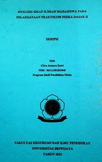 ANALISIS SIKAP ILMIAH MAHASISWA PADA PELAKSANAAN PRAKTIKUM FISIKA DASAR II.