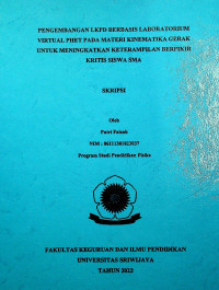 PENGEMBANGAN LKPD BERBASIS LABORATORIUM VIRTUAL PHET PADA MATERI KINEMATIKA GERAK UNTUK MENINGKATKAN KETERAMPILAN BERPIKIR KRITIS SISWA SMA