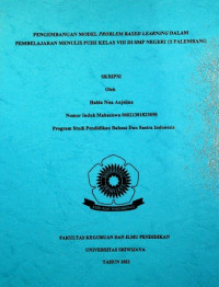 PENGEMBANGAN MODEL PROBLEM BASED LEARNING DALAM PEMBELAJARAN MENULIS PUISI KELAS VIII DI SMP NEGERI 15 PALEMBANG