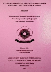 KEPATUHAN INDONESIA DALAM PENERAPAN PARIS AGREEMENT 2015 PADA SEKTOR ENERGI