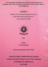  MANAJEMEN KOMPLAIN DI DINAS PENANAMAN MODAL DAN PELAYANAN TERPADU SATU PINTU KOTA PALEMBANG