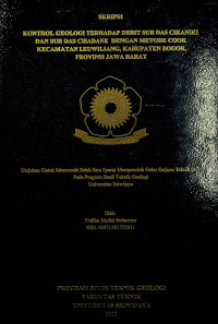 KONTROL GEOLOGI TERHADAP DEBIT SUB DAS CIKANIKI DAN SUB DAS CISADANE DENGAN METODE COOK KECAMATAN LEUWILIANG, KABUPATEN BOGOR, PROVINSI JAWA BARAT