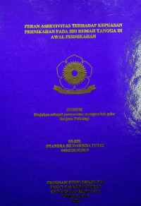 PERAN ASERTIVITAS TERHADAP KEPUASAN PERNIKAHAN PADA IBU RUMAH TANGGA DI AWAL PERNIKAHAN