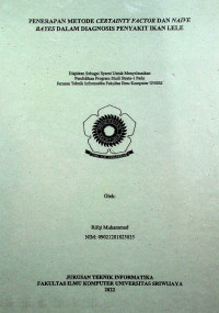 PENERAPAN METODE BAYES CERTAINTY FACTOR DAN NAIVE DALAM DIAGNOSIS PENYAKIT IKAN LELE