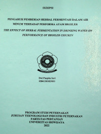 PENGARUH PEMBERIAN HERBAL FERMENTASI DALAM AIR MINUM TERHADAP PERFORMA AYAM BROILER