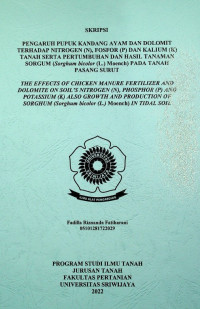 PENGARUH PUPUK KANDANG AYAM DAN DOLOMIT TERHADAP NITROGEN (N), FOSFOR (P) DAN KALIUM (K) TANAH TERHADAP PERTUMBUHAN DAN HASIL TANAMAN SORGUM (SORGHUM BICOLOR (L.) MOENCH) PADA TANAH PASANG SURUT