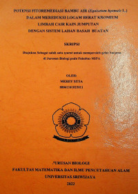 POTENSI FITOREMEDIASI BAMBU AIR (Equisetum hyemale L.) DALAM MEREDUKSI LOGAM BERAT KROMIUM LIMBAH CAIR KAIN JUMPUTAN DENGAN SISTEM LAHAN BASAH BUATAN